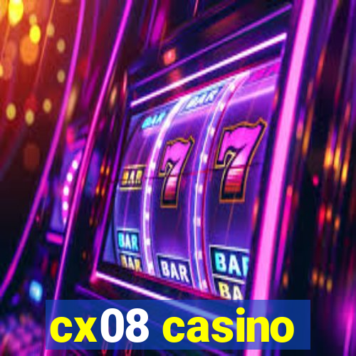 cx08 casino